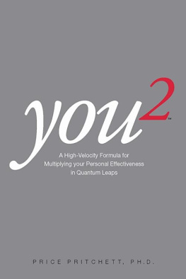 Price Pritchett - You 2: A High Velocity Formula for Multiplying Your Personal Effectiveness in Quantum Leaps