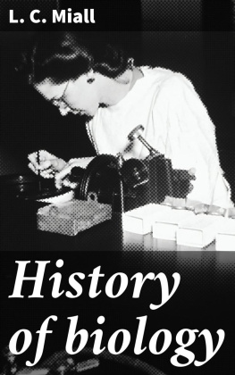 L. C. Miall - History of biology