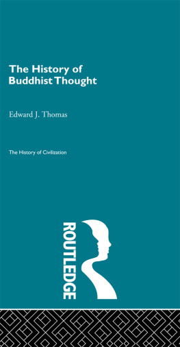 Edward J. Thomas - The History of Buddhist Thought