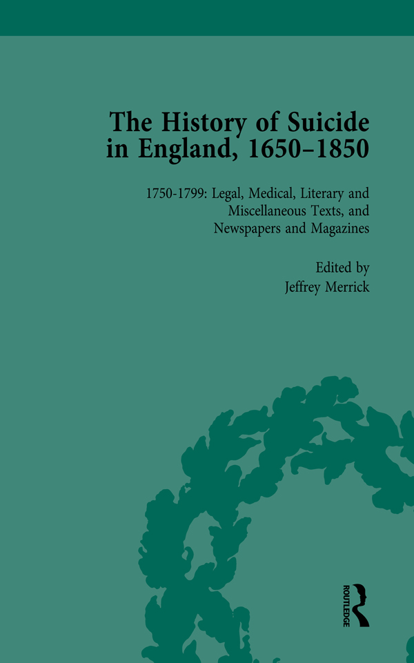 THE HISTORY OF SUICIDE IN ENGLAND 16501850 CONTENTS OF THE EDITION PART I - photo 1