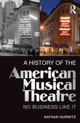 Nathan Hurwitz - A History of the American Musical Theatre: No Business Like It