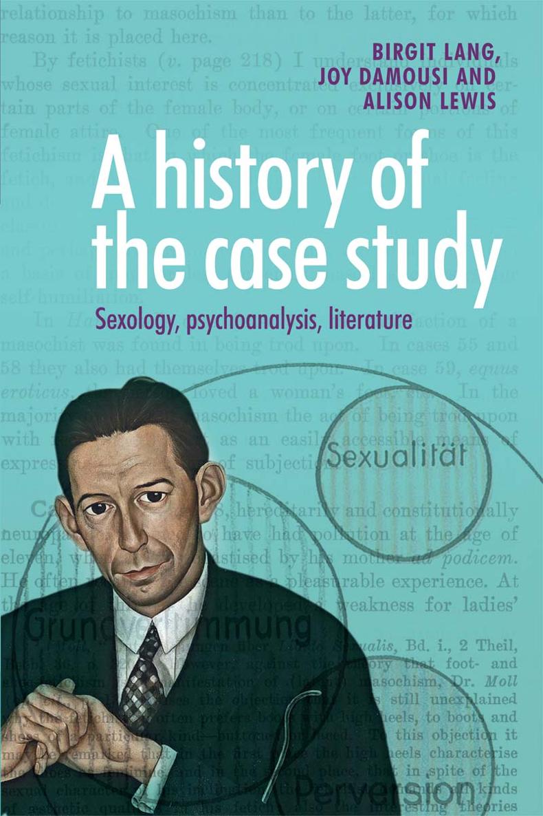 A history of the case study A history of the case study Sexology - photo 1