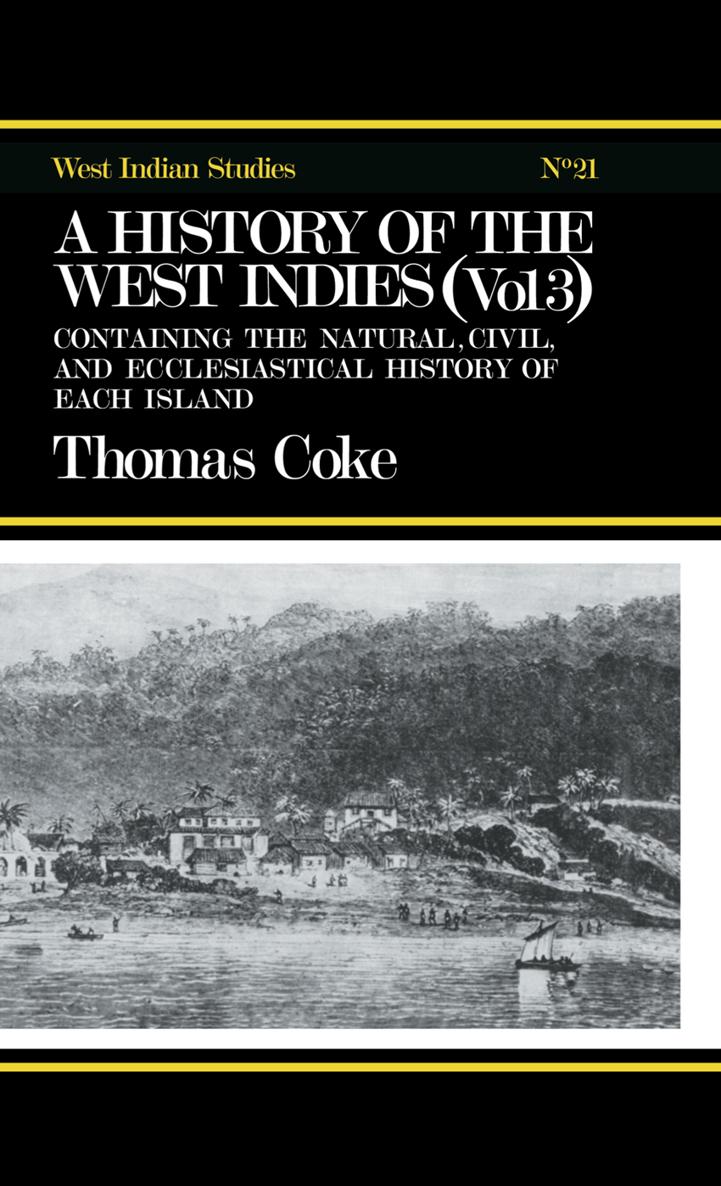 ROUTLEDGE LIBRARY OF WEST INDIAN STUDIES No 21 A HISTORY OF THE WEST INDIES - photo 1