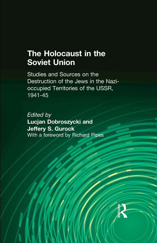 THE HOLOCAUST IN THE SOVIET UNION The Holocaust in the Soviet Union - photo 1