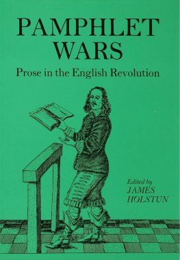 James Holston Holstun Pamphlet Wars: Prose in the English Revolution