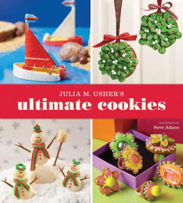 Julia M. Usher Julia M Ushers Ultimate Cookies