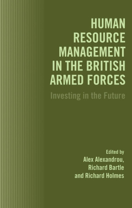 Alex Alexandrou - Human Resource Management in the British Armed Forces: Investing in the Future