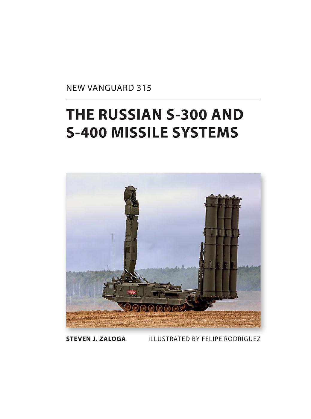 THE RUSSIAN S-300 ANDS-400 MISSILE SYSTEMS The S-300 missile system is one - photo 2