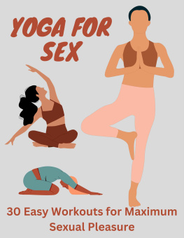 Hutton - ‘Yoga for Sex’: 30 Easy Workouts for Maximum Sexual Pleasure