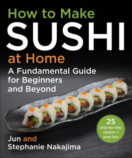 Nakajima Jun - How to Make Sushi at Home