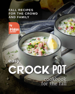 Sandler Easy Crock Pot Cookbook for The Fall