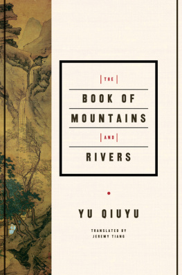 Yu Quiyu - The Book of Mountains and Rivers