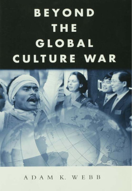 Webb Beyond the Global Culture War