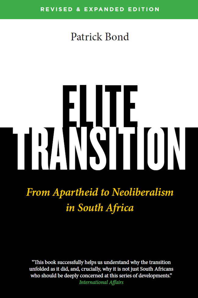Elite Transition Elite Transition From Apartheid to Neoliberalism in South - photo 1