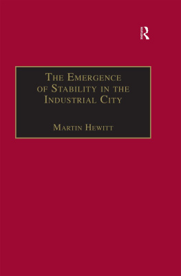 Martin Hewitt - The Emergence of Stability in the Industrial City: Manchester, 1832–67