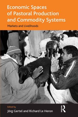 Richard Le Heron Economic Spaces of Pastoral Production and Commodity Systems: Markets and Livelihoods