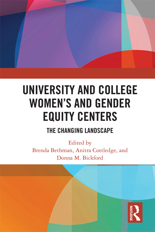 University and College Womens and Gender Equity Centers University and - photo 1