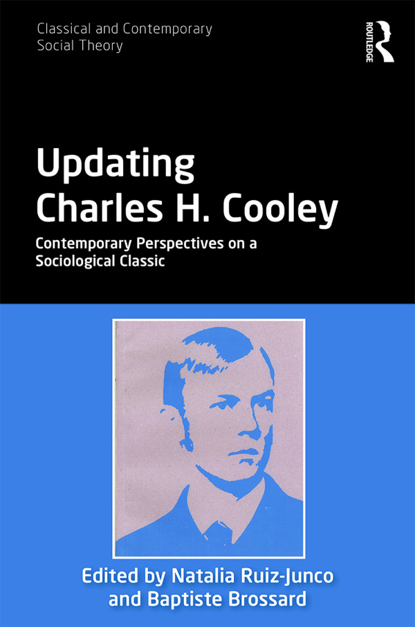 Updating Charles H Cooley This book explores the contemporary relevance of - photo 1