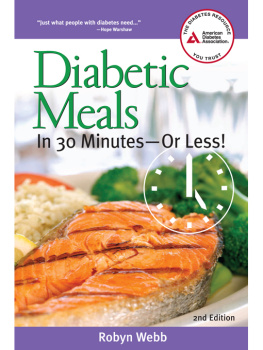 Robyn Webb M.S. - Diabetic meals in 30 minutes—or less!