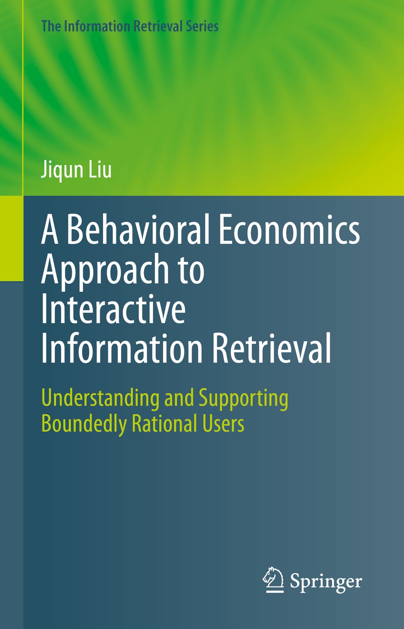 Book cover of A Behavioral Economics Approach to Interactive Information - photo 1