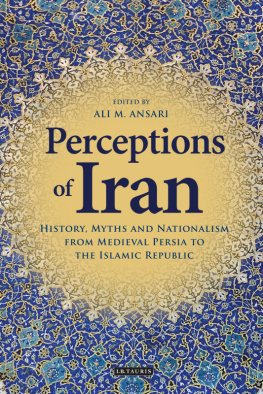 Ali M. Ansari - Perceptions of Iran