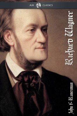 John F. Runciman Richard Wagner