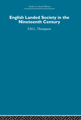 F.M.L. Thompson - English Landed Society in the Nineteenth Century