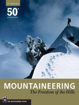 Mountaineers - Mountaineering: Freedom of the Hills