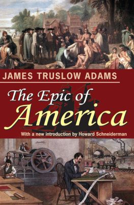 James Truslow Adams - The Epic of America