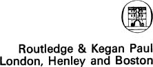 First published in 1976 by Routledge Kegan Paul Ltd 39 Store Street London - photo 3