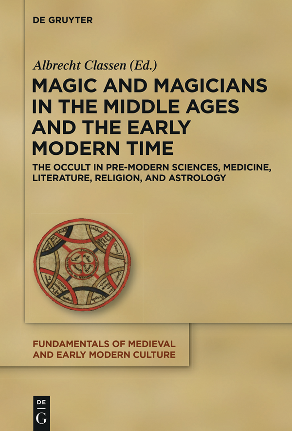 Magic and Magicians in the Middle Ages and the Early Modern Time - image 1