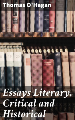 Thomas OHagan Essays Literary, Critical and Historical