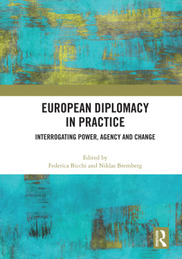 Federica Bicchi European Diplomacy in Practice