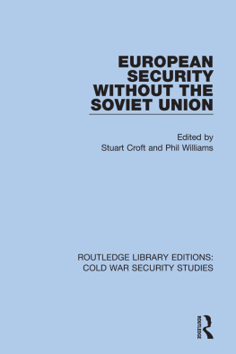 Stuart Croft European Security without the Soviet Union