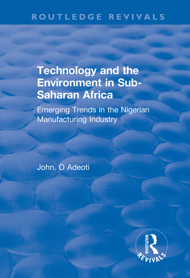 TECHNOLOGY AND THE ENVIRONMENT IN SUB-SAHARAN AFRICA to my bosom friend - photo 1
