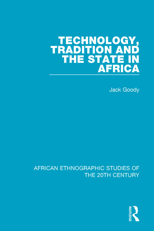 AFRICAN ETHNOGRAPHIC STUDIES OF THE 20TH CENTURY Volume 33 TECHNOLOGY - photo 1