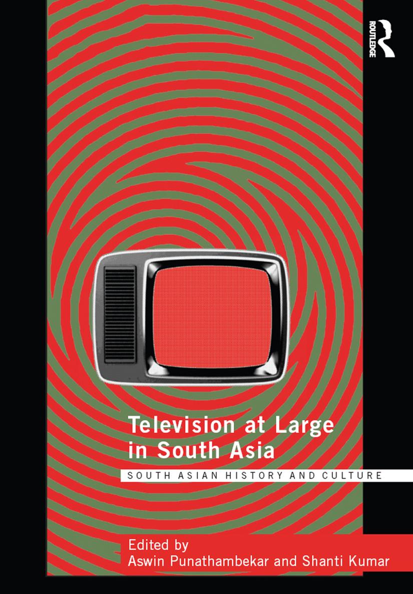 Television at Large in South Asia This book explores the empirical and - photo 1