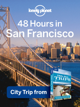 Lonely Planet 48 Hours in San Francisco