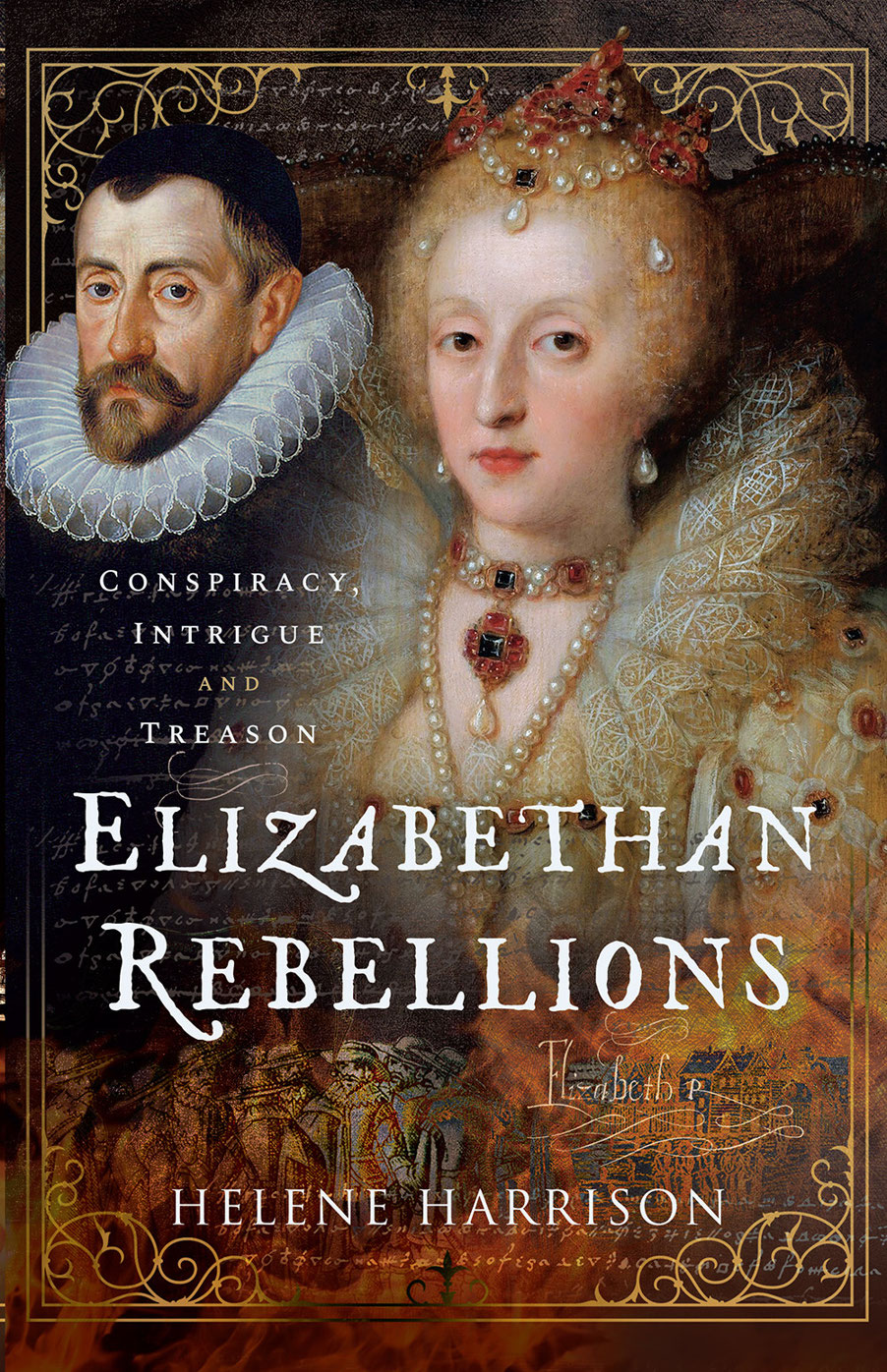 ELIZABETHAN REBELLIONS For everyone out there facing trials that get in the - photo 1