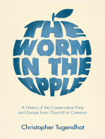 Christopher Tugendhat - The Worm in the Apple: A History of the Conservative Party and Europe from Churchill to Cameron