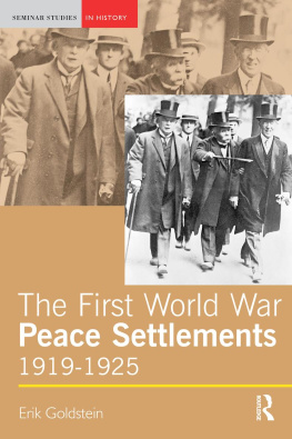 Erik Goldstein - The First World War Peace Settlements, 1919-1925