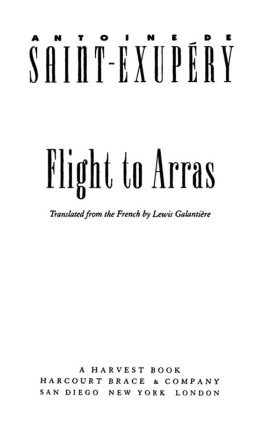 Antoine de Saint-Exupéry - Flight to Arras