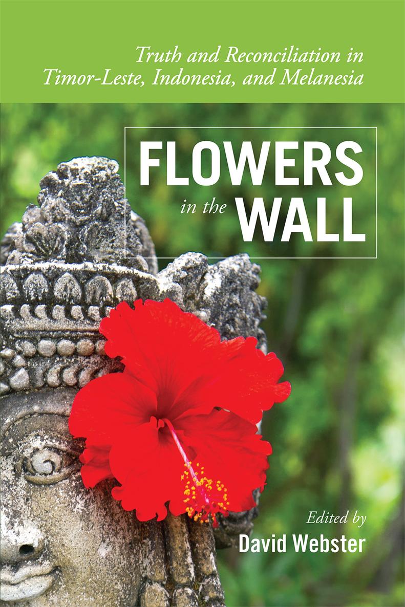 Flowers in the Wall Global Indigenous Issues Series Series Editor - photo 1