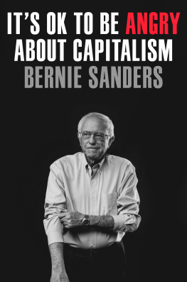 Senator Bernie Sanders - Its OK to Be Angry About Capitalism