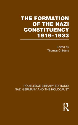 Thomas Childers - The Formation of the Nazi Constituency 1919-1933 (RLE Nazi Germany Holocaust)