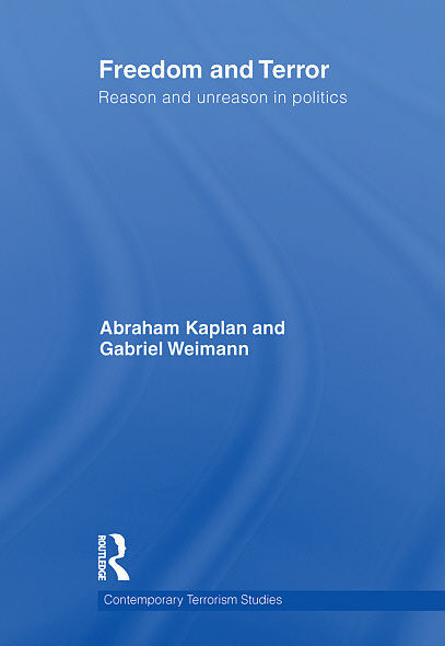 Freedom and Terror This book examines reason and unreason in the legal and - photo 1