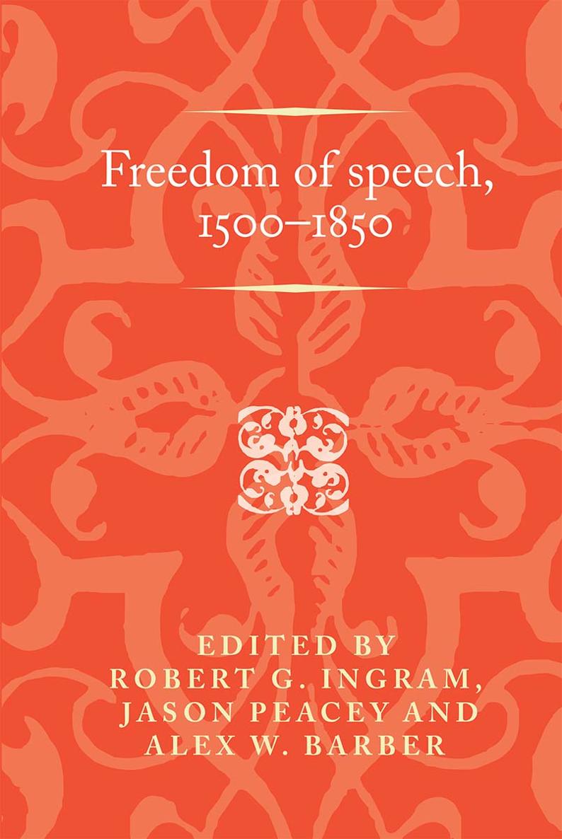 Freedom of speech 15001850 Politics culture and society in early modern - photo 1