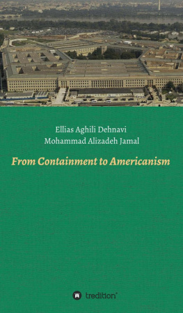 Ellias Aghili Dehnavi - From Containment to Americanism