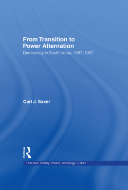 Carl Saxer - From Transition to Power Alternation: Democracy in South Korea, 1987-1997