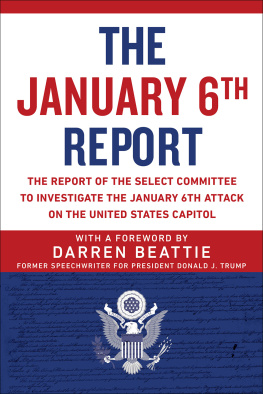 Bennie Thompson - The January 6th Report: The Report of the Select Committee to Investigate the January 6th Attack on the United States Capitol
